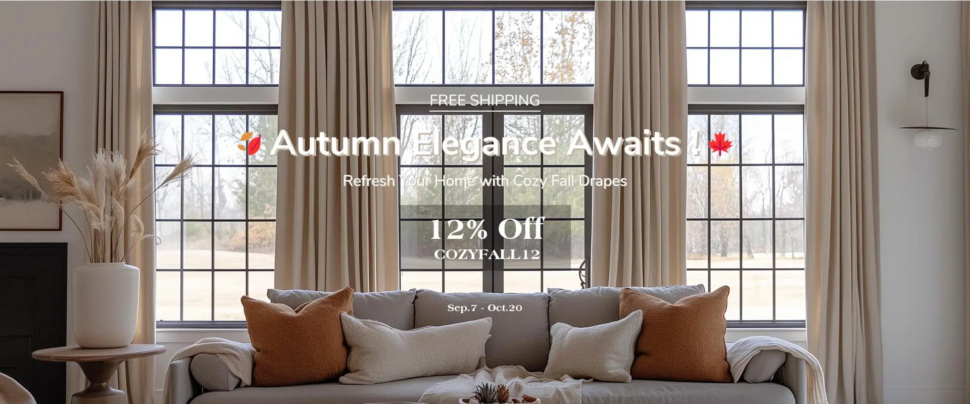 Autumn elegance drapes with 12% off, free shipping offer. Cozy fall curtains sale from Sep. 7 to Oct. 20 