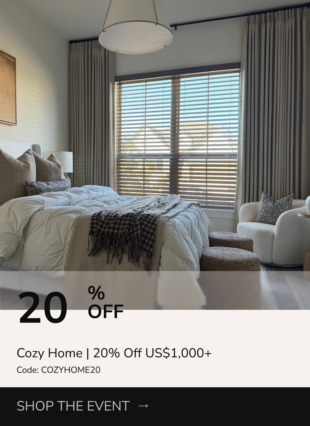 Cozy Home 20% off orders of US$1,000 or more, code COZYHOME20